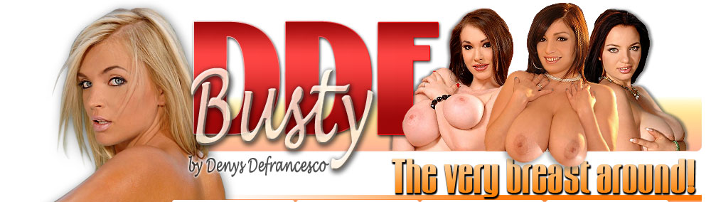 DDF Busty Photo Gallery - DDF Busty by Denys Defrancesco - The very breast around!